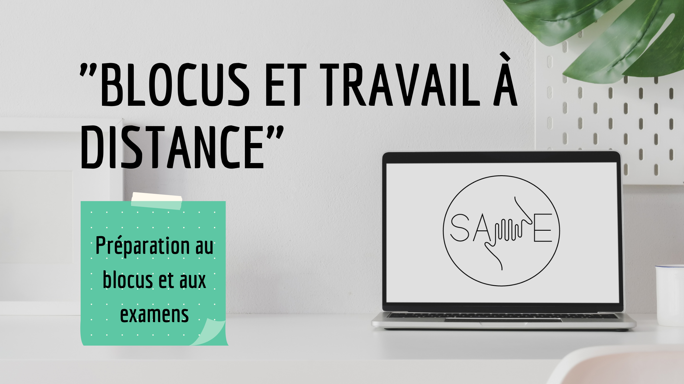 PRÉPRATION AU BLOCUS : "ENTRER EN BLOCUS DANS UN CONTEXTE DE TRAVAIL À DISTANCE"